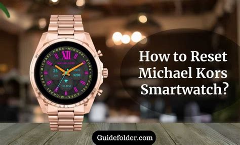 michael kors watch not keeping time|How to Reset Michael Kors Smartwatch: Step.